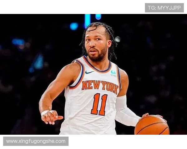 尼克斯黑马之谜：布伦森与OG组合为何能称霸联盟净效率榜首